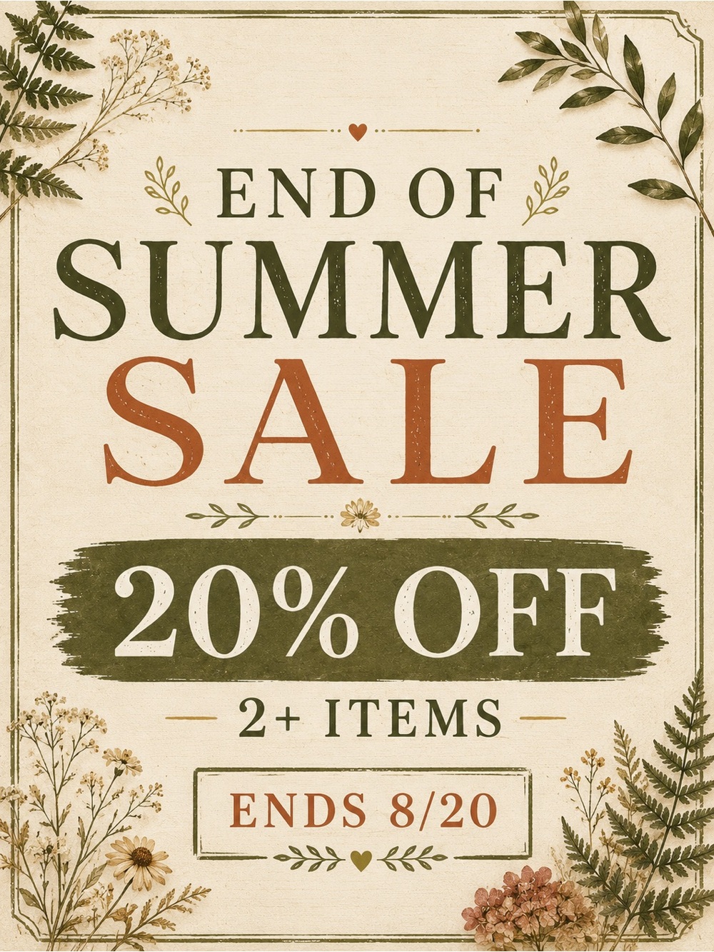 End of Summer Sale | 20% Off 2+ Items 🌿
